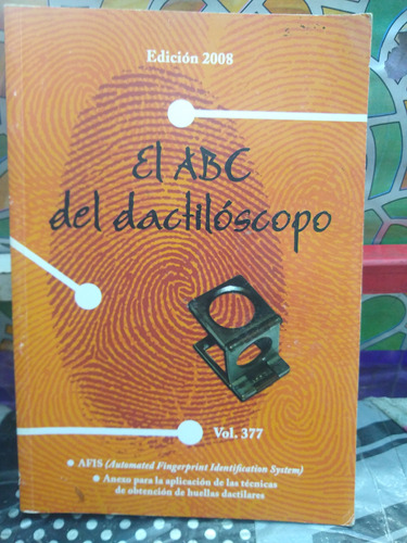 El Abc Del Dactiloscopio Edición 2008