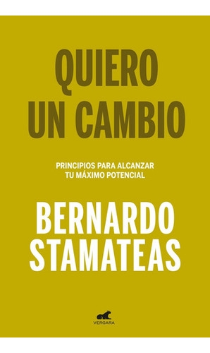 Quiero Un Cambio - Bernardo Stamateas 