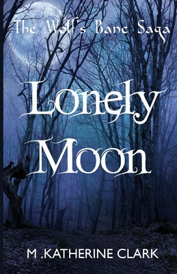 Libro Lonely Moon - Clark, M. Katherine