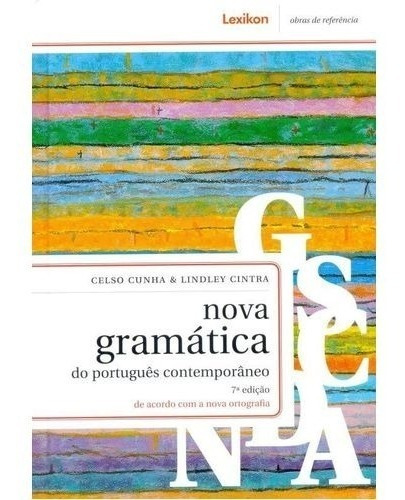 Nova Gramatica Do Portugues Contemporaneo  Nova Ortografia