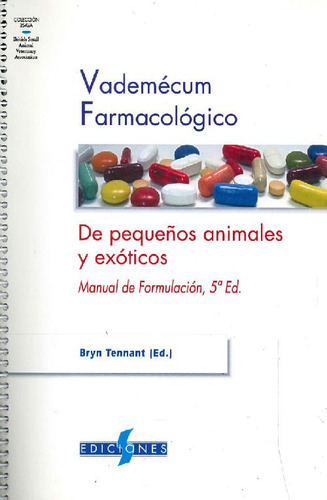 Libro Vademécum Farmacológico De Pequeños Animales Y Exótico