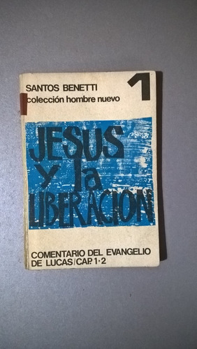 Jesús Y La Liberación - Benetti