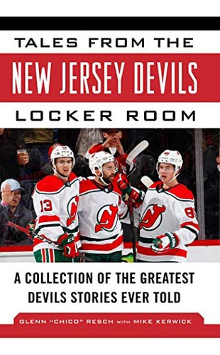 Libro: Tales From The New Jersey Devils Locker Room: A Of