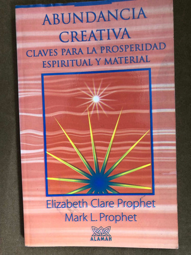 Elizabeth Clare, Abundancia Creativa, Claves Para La Prosper