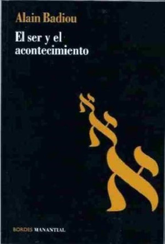 Libro - Ser Y El Acontecimiento (coleccion Bordes) (rustica