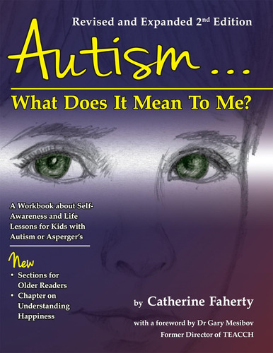 Libro: Autism: What Does It Mean To Me?: A Workbook Self And