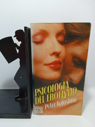 Psicología Del Erotismo - Peter Kolosimo - Sexo - Psicología