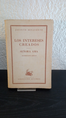 Los Intereses Creados - Jacinto Benavente