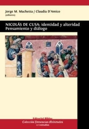 Nicolas De Cusa Identidad Y Alteridad Pensamiento Y Dialogo