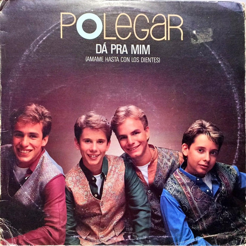 Polegar Lp Single 1989 Dá Pra Mim (amame Hasta Con Los) 3636