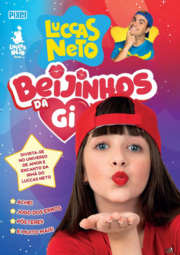 Beijinhos da Gi, de Luccas Neto. Editora Pixel, capa mole em português, 2020