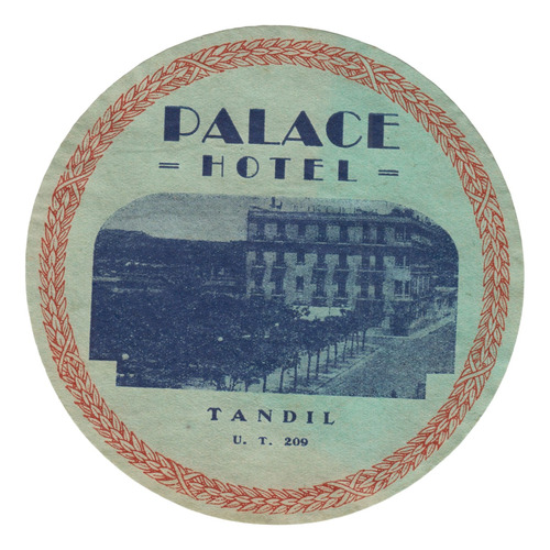 Argentina Etiqueta Hotel Palace De Tandil Publicidad Vintage