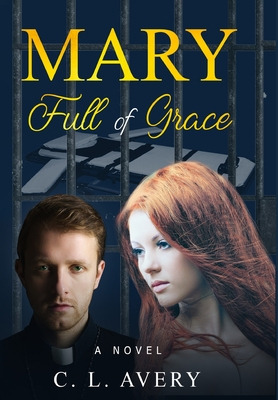 Libro Mary Full Of Grace - Avery, C. L.