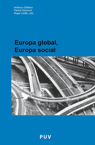 Europa Global, Europa Social, De Es Varios Y Otros. Editorial Publicacions De La Universitat De València, Tapa Blanda En Español, 2009