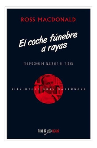 Libro - Coche Funebre A Rayas (coleccion Negra) (rustica) -