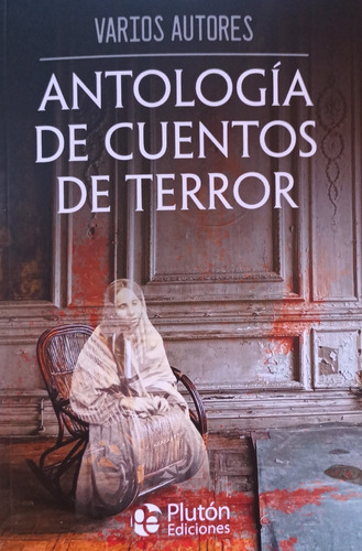 Antología De Cuentos De Terror.