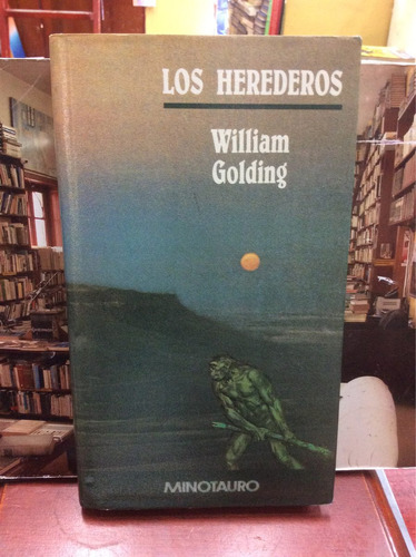 Los Herederos - William Golding - Ed. Minotauro - Ficción
