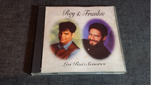  Rey & Frankie Los Ruiz Señores Cd Salsa