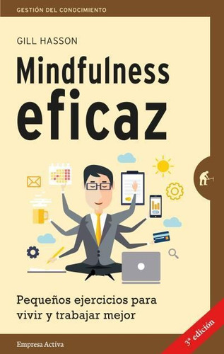 Mindfulness Eficaz - Gill Hasson - Empresa Activa
