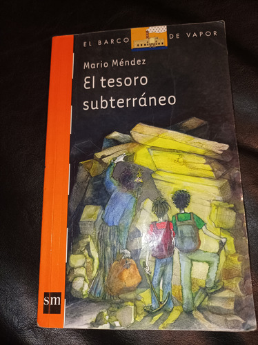 Libro El Tesoro Subterráneo De Mario Méndez 