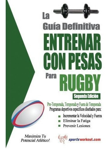 La Guia Definitiva - Entrenar Con Pesas Para Rugby, De Price,. Editorial Price World Publishing En Español