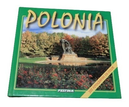 Polonia. 200 Fotografías En Color. Festina. Tapa Dura&-.