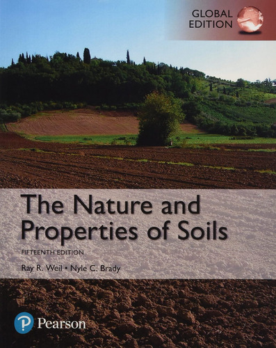 Libro The Nature And Properties Of Soils 15ªed - Raymond We