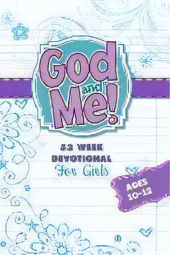 God And Me 52 Week Devotional For Girls Ages 10-12, De Rose Kidz. Editorial Rainbow Publishers & Legacy Press, Tapa Blanda En Inglés