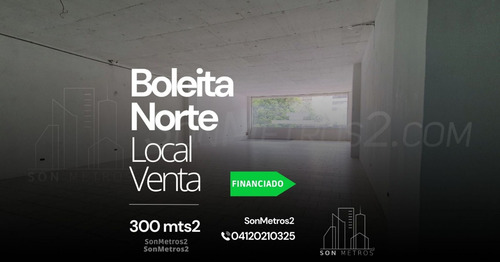 Local Oficina Deposito Venta Financiada Boleita Norte 300 Mts2 Sonmetros2