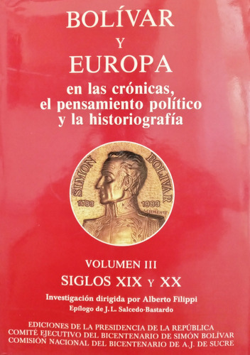 Bolívar Y Europa En Las Crónicas, El Pensamiento Político