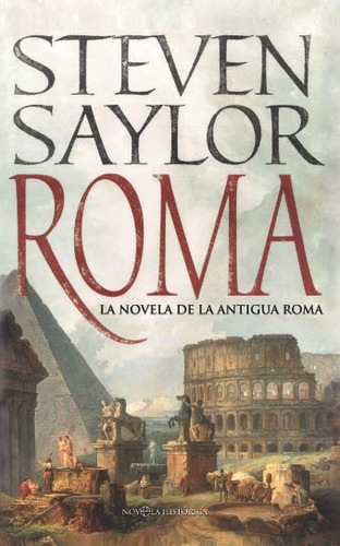 Roma, de Saylor, Steven. Editorial La Esfera De Los Libros, S.L., tapa dura en español