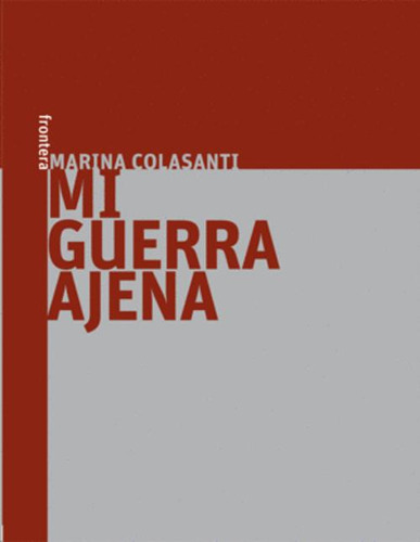 Libro Mi Guerra Ajena