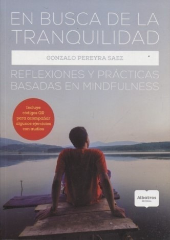 En Busca De La Tranquilidad - Gonzalo Pereyra Saez