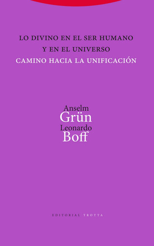 Lo Divino En El Ser Humano, Grün / Boff, Trotta