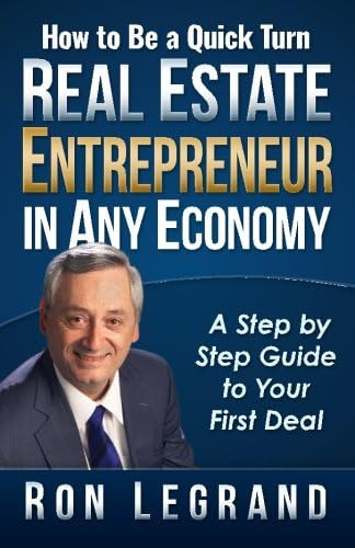 Libro: How To Be A Quick Turn Real Estate Entrepreneur In A