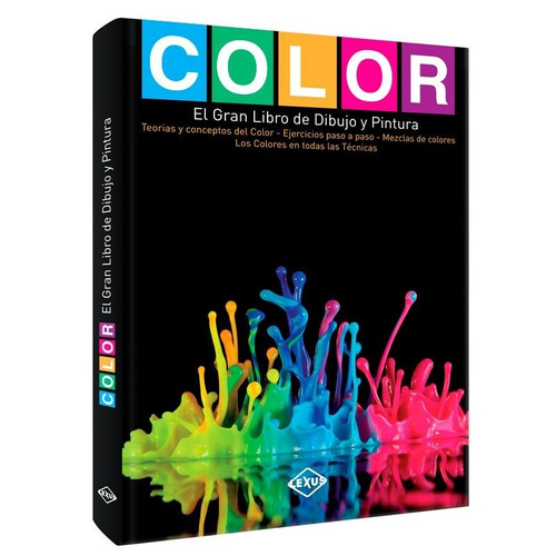 Color, El Gran Libro De Dibujo Y Pintura - Lexus Editores