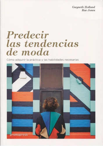 Predecir Las Tendencias De Moda - Practica Y Habilidades