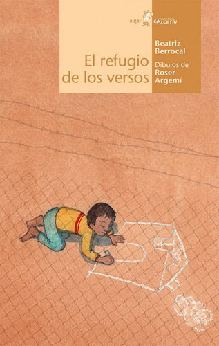 El refugio de los versos, de Berrocal Pérez, Beatriz. Algar Editorial, tapa blanda en español