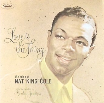 Cd Nat King Cole - Love Is The Thing