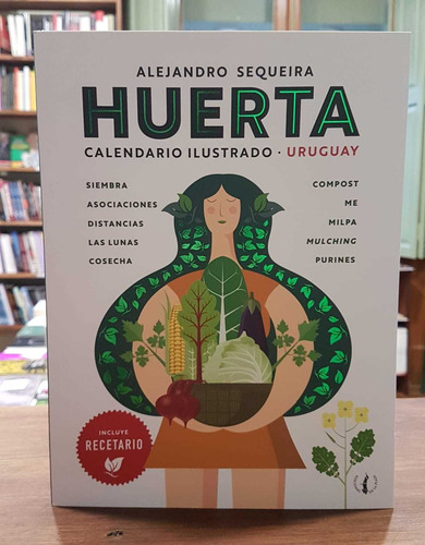 Huerta, Calendario Ilustrado  Uruguay