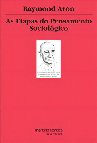 Etapas Do Pensamento Sociologico, As