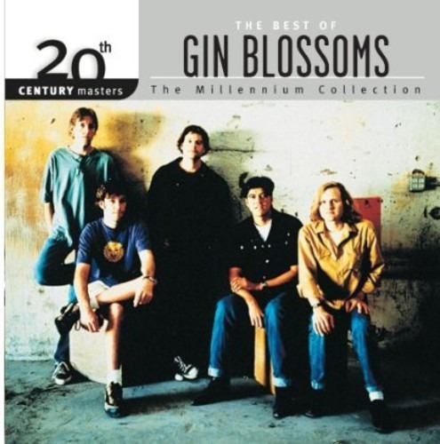 Cd: The Best Of Gin Blossoms 20th Century Masters The Millen