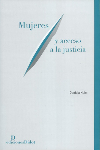 Mujeres Y Acceso A La Justicia