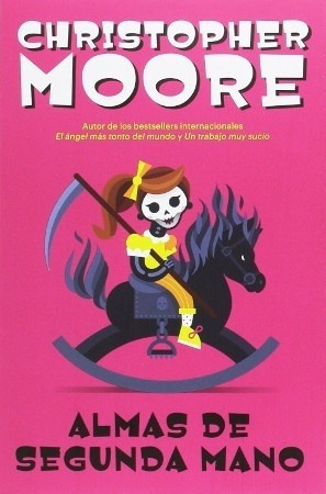 Libro - Almas De Segunda Mano - Christopher Moore