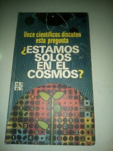 Estamos Solos En El Cosmos 11 Científicos Discuten La Pregun