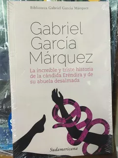Gabriel Garcia Marquez - La Increible Y Triste Historia De