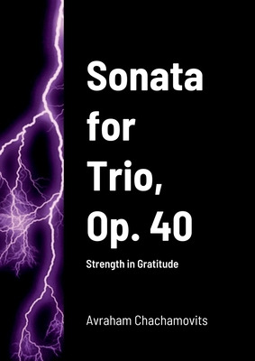 Libro Sonata For Trio, Op. 40: Strength In Gratitude - Ch...