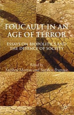 Libro Foucault In An Age Of Terror : Essays On Biopolitic...