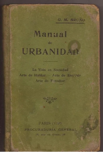 Bruño: Manual De Urbanidad. La Vida En Sociedad