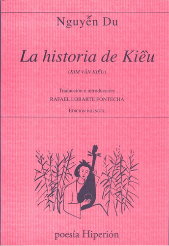 La Historia De Kieu, De Nguyen Du., Vol. 0. Editorial Hiperion, Tapa Blanda En Español, 2014